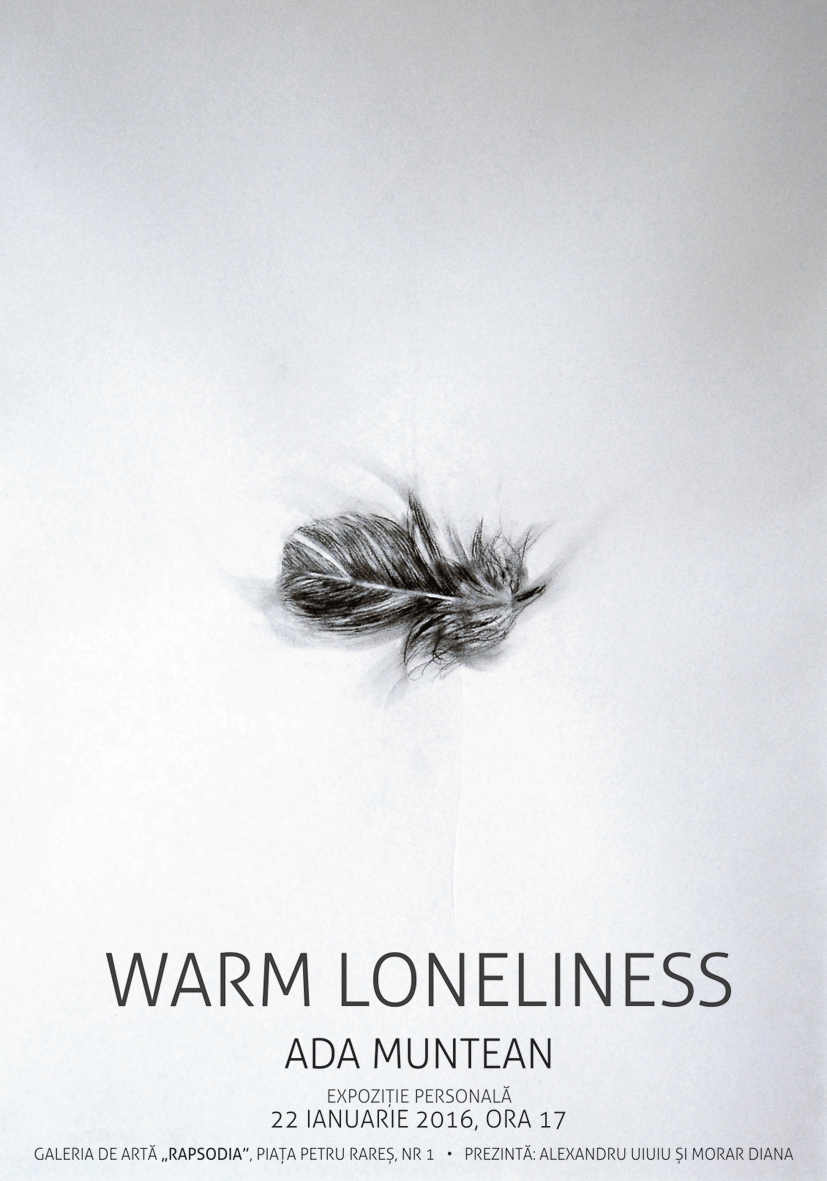 You are currently viewing Expoziţie Ada Muntean: Warm Loneliness