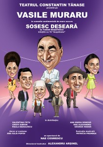 Afis SOSESC  DESEARA de Tudor Musatescu_PREMIERA Teatrul  Tanase